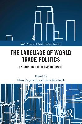 The Language of World Trade Politics - 