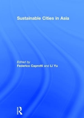 Sustainable Cities in Asia - 