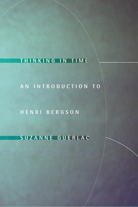 Thinking in Time - Suzanne Guerlac