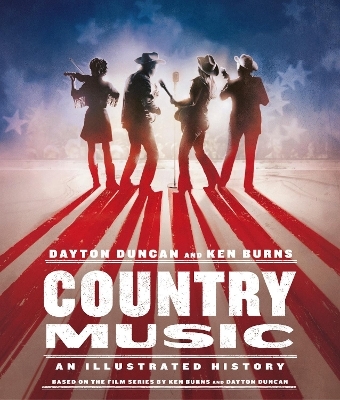 Country Music - Dayton Duncan, Ken Burns