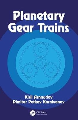 Planetary Gear Trains - Kiril Arnaudov, Dimitar Petkov Karaivanov