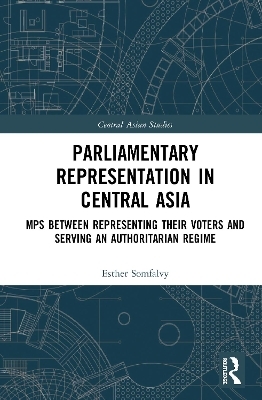 Parliamentary Representation in Central Asia - Esther Somfalvy