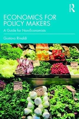 Economics for Policy Makers - Gustavo Rinaldi