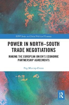 Power in North-South Trade Negotiations - Peg Murray-Evans