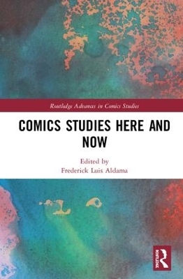 Comics Studies Here and Now - 