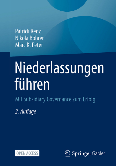 Niederlassungen f&uuml;hren - Patrick Renz, Nikola B&ouml;hrer, Marc K. Peter