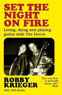 Set the Night on Fire - Robby Krieger