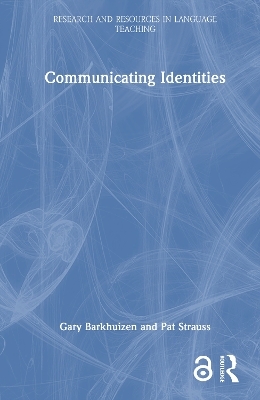 Communicating Identities - Gary Barkhuizen, Pat Strauss