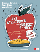 Text Structures From Nursery Rhymes - Gretchen Bernabei, Kayla Shook, Jayne Hover