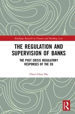 The Regulation and Supervision of Banks - Chen Chen Hu