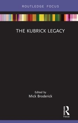 The Kubrick Legacy - 