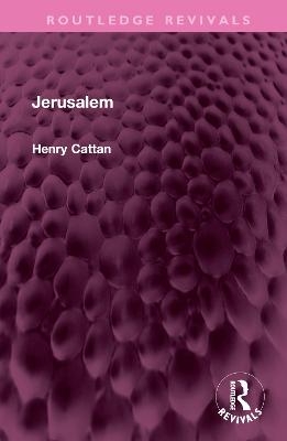 Jerusalem - Henry Cattan