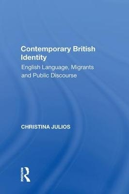 Contemporary British Identity - Christina Julios