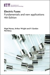 Electric Fuses - Nurse, Nigel; Wright, Arthur; Newbery, P. Gordon