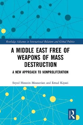 A Middle East Free of Weapons of Mass Destruction