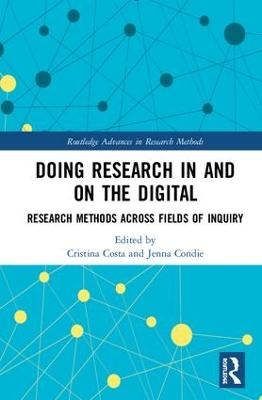 Doing Research In and On the Digital