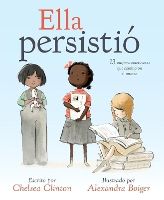 Ella persisti&oacute; - Chelsea Clinton