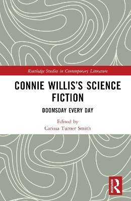 Connie Willis&rsquo;s Science Fiction - 