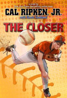 The Closer - Cal Ripken Jr.