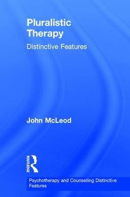 Pluralistic Therapy - John McLeod