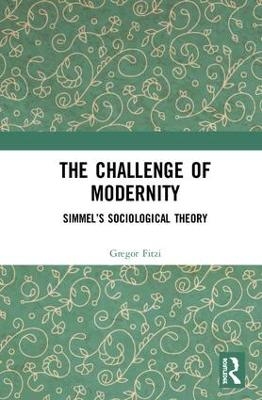 The Challenge of Modernity - Gregor Fitzi