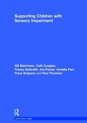 Supporting Children with Sensory Impairment