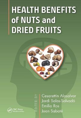 Health Benefits of Nuts and Dried Fruits