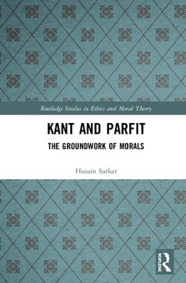 Kant and Parfit - Husain Sarkar