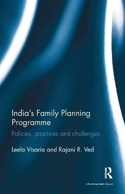 India’s Family Planning Programme - Leela Visaria, Rajani R. Ved