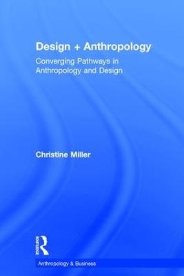 Design + Anthropology - Christine Miller