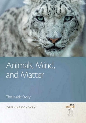 Animals, Mind, and Matter - Josephine Donovan