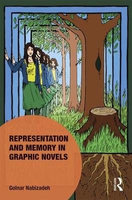 Representation and Memory in Graphic Novels - Golnar Nabizadeh