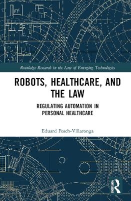 Robots, Healthcare, and the Law