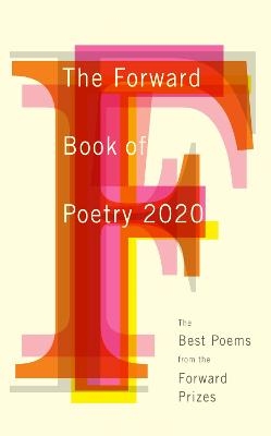 The Forward Book of Poetry 2020 - Various Poets