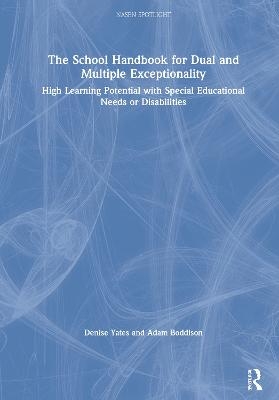 The School Handbook for Dual and Multiple Exceptionality