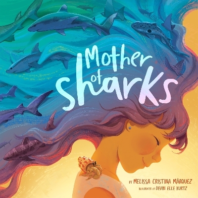 Mother of Sharks - Melissa Cristina M&aacute;rquez