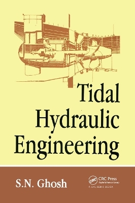Tidal Hydraulic Engineering - S.N. Ghosh