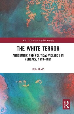 The White Terror - B&eacute;la Bod&oacute;