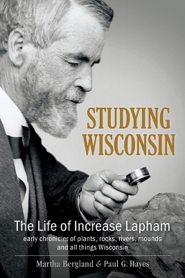 Studying Wisconsin - Martha Bergland, Paul G Hayes