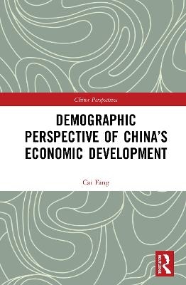 Demographic Perspective of China’s Economic Development