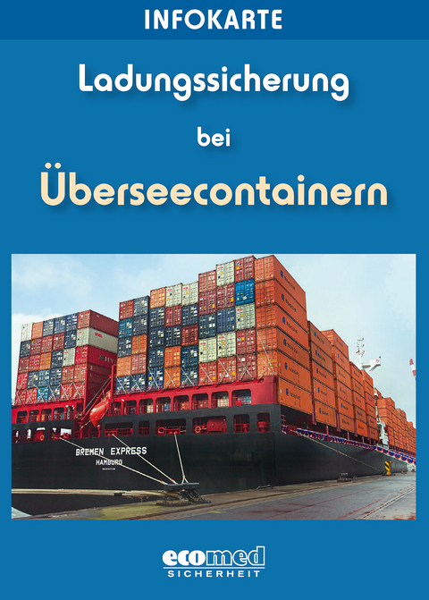 Infokarte Ladungssicherung bei Überseecontainern - Wolfgang Huber