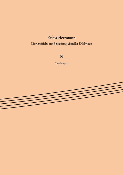 Eingebungen 1 - Rekea Herrmann