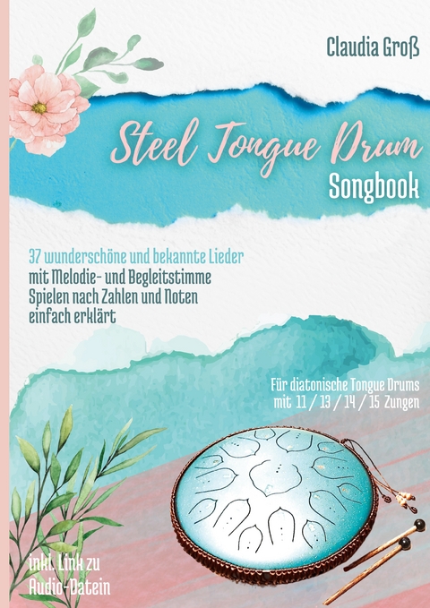Steel Tongue Drum Songbook - Claudia Gro&szlig;