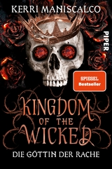 Kingdom of the Wicked &ndash; Die G&ouml;ttin der Rache - Kerri Maniscalco