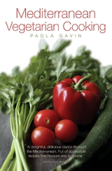Mediterranean Vegetarian Cooking -  Paola Gavin