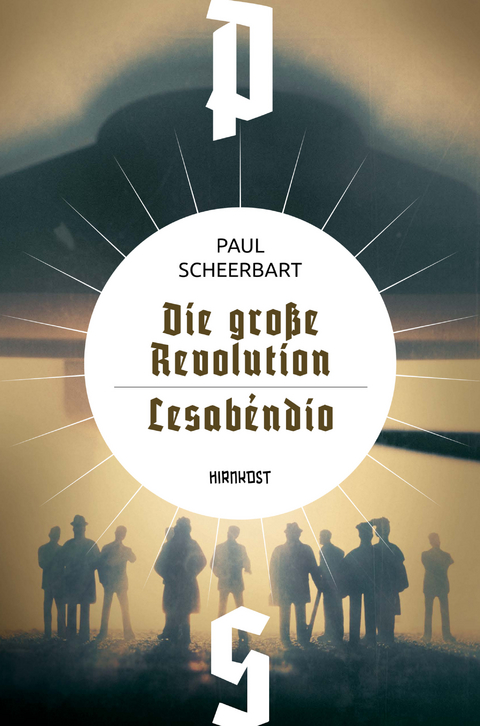 Die gro&szlig;e Revolution / Les&aacute;bendio - Paul Scheerbart