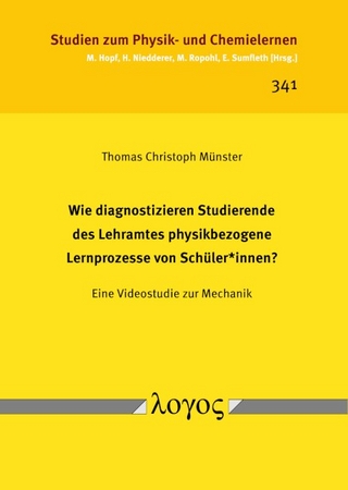Wie diagnostizieren Studierende des Lehramtes physikbezogene Lernprozesse von Schüler*innen?