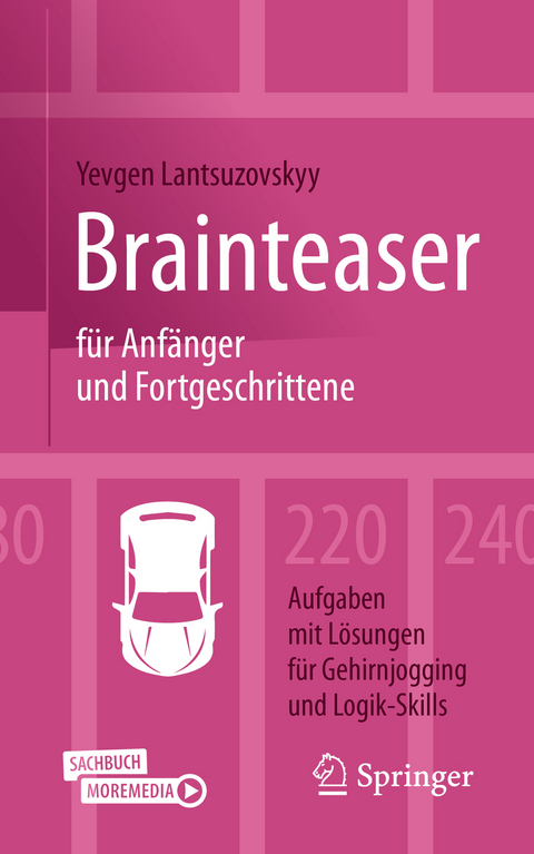 Brainteaser f&uuml;r Anf&auml;nger und Fortgeschrittene - Yevgen Lantsuzovskyy