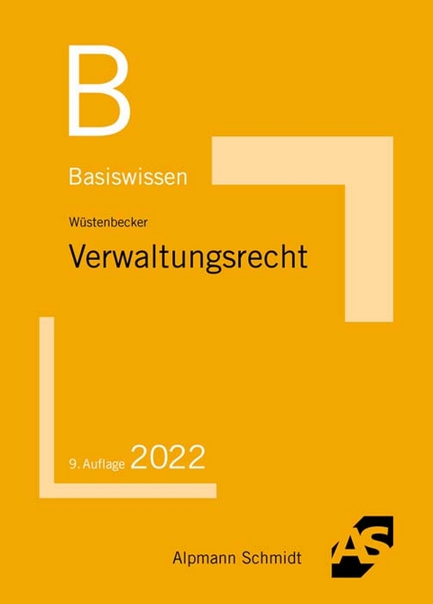Basiswissen Verwaltungsrecht - Horst W&uuml;stenbecker