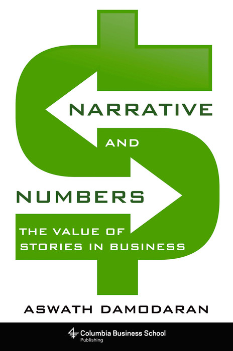 Narrative and Numbers - Aswath Damodaran